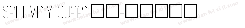 Sellviny Queen字体字体转换